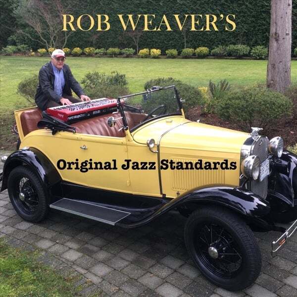 Cover art for Rob Weaver's Original Jazz Standards