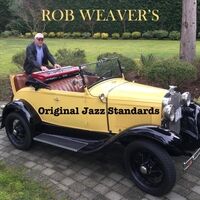 Rob Weaver's Original Jazz Standards
